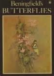 Beispielbild fr Beningfield's Butterflies zum Verkauf von WorldofBooks