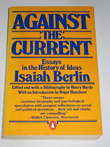 Beispielbild fr Against the Current : Essays in the History of Ideas zum Verkauf von Better World Books