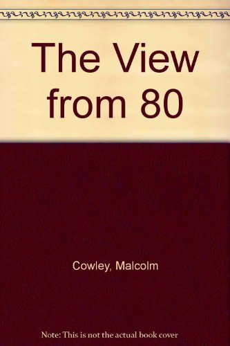 Beispielbild fr The View from 80 zum Verkauf von ThriftBooks-Atlanta