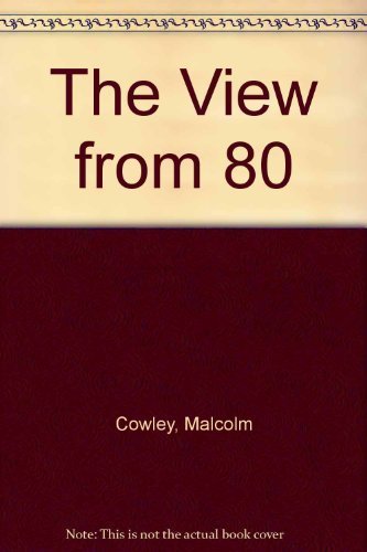 Stock image for The View from 80 for sale by HPB-Emerald