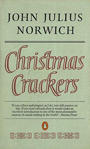 Beispielbild fr Christmas Crackers: Being Ten Commonplace Selections 1970-1979: Being Ten Commonplace Selections, 1970-79 zum Verkauf von medimops
