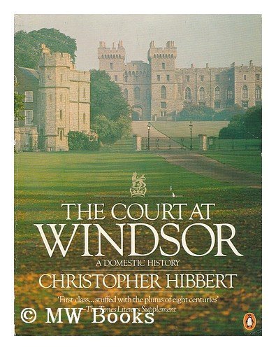 Beispielbild fr The Court at Windsor zum Verkauf von medimops