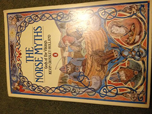 9780140060560: The Norse Myths: Gods of the Vikings