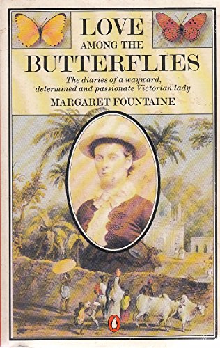 Beispielbild fr Love among the Butterflies: The Travels and Adventures of a Victorian Lady zum Verkauf von SecondSale