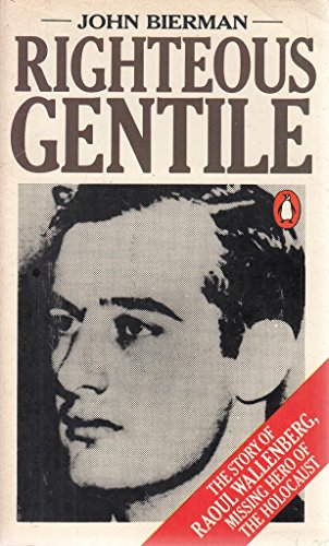 Stock image for Righteous Gentile: The Story of Raoul Wallenberg, Missing Hero of the Holocaust for sale by WorldofBooks