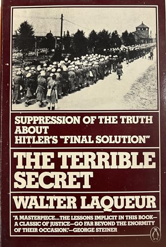 Beispielbild fr The Terrible Secret: Suppression of the Truth About Hitler's 'Final Solution' zum Verkauf von Anybook.com