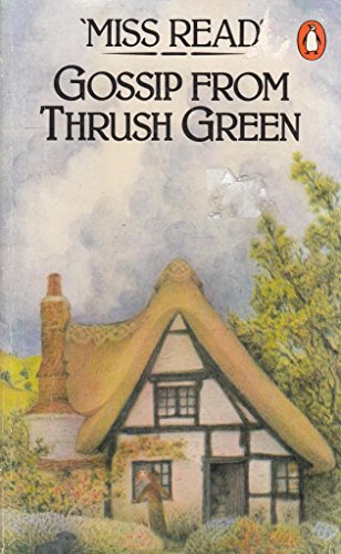 Beispielbild fr Gossip from Thrush Green zum Verkauf von Better World Books