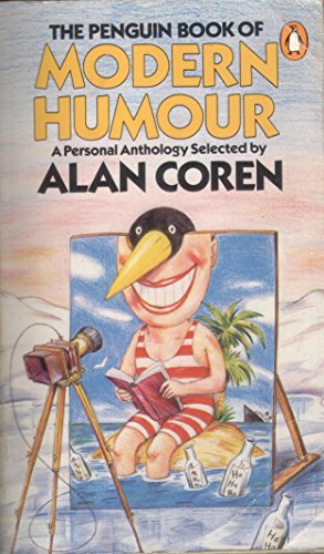 The Penguin Book of Modern Humour. A Personal Anthology Selected by Alan Coren.