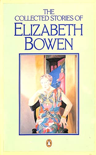 Stock image for The Collected Stories of Elizabeth Bowen for sale by WorldofBooks