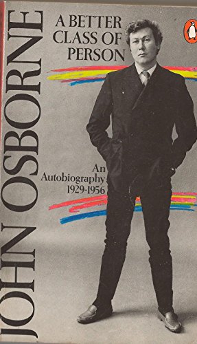 9780140062885: A Better Class of Person: An Autobiography:1929-1956: An Autobiography, 1929-56