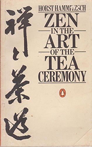9780140062908: Zen in the Art of the Tea Ceremony
