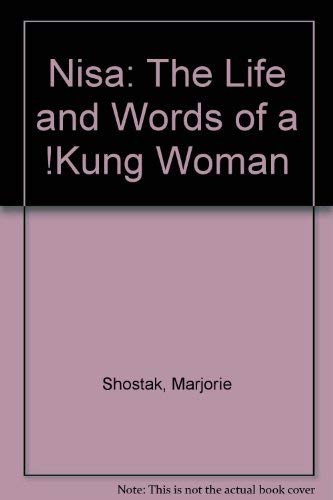 Beispielbild fr Nisa: The Life And Words of a Kung Woman zum Verkauf von WorldofBooks