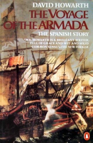 9780140063158: The Voyage of the Armada: The Spanish Story