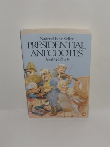 Beispielbild fr Presidential Anecdotes zum Verkauf von Cover to Cover Books & More