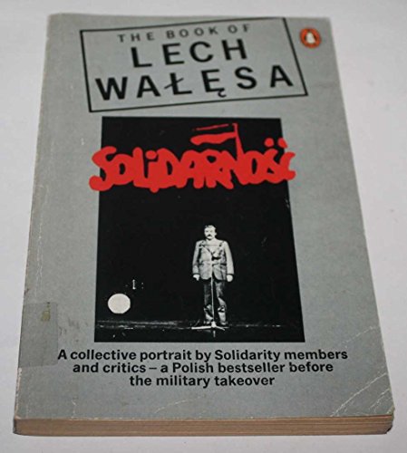 Beispielbild fr The Book of Lech Walesa zum Verkauf von ThriftBooks-Atlanta