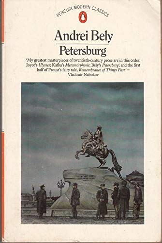 9780140064124: Petersburg: A Novel in Eight Chapters with Aprologue And an Epilogue (Penguin Modern Classics)