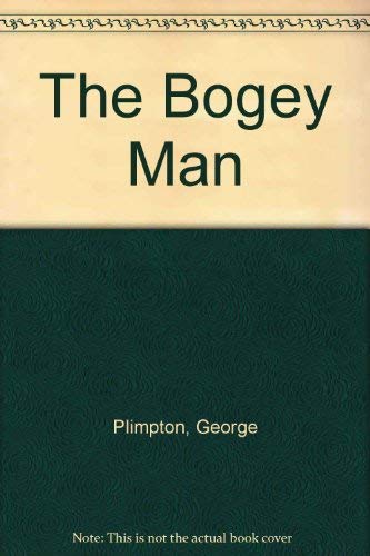 The Bogey Man (9780140064308) by Plimpton, George