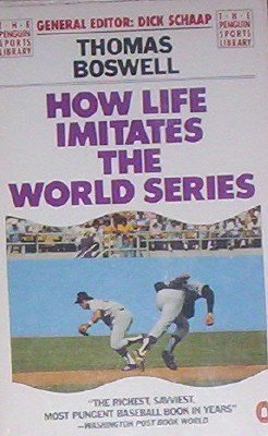 Imagen de archivo de How Life Imitates the World Series a la venta por Open Books