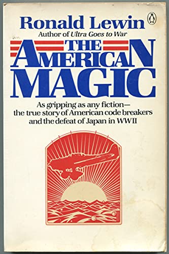 Imagen de archivo de The American Magic: Codes, Ciphers, and the Defeat of Japan a la venta por Wonder Book