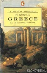 Stock image for A Literary Companion to Travel in Greece for sale by WorldofBooks