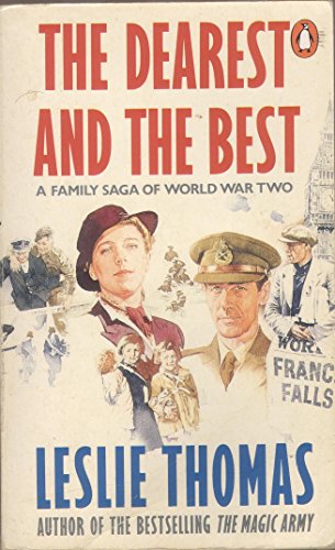 Beispielbild fr The Dearest And the Best: A Novel of 1940 zum Verkauf von WorldofBooks