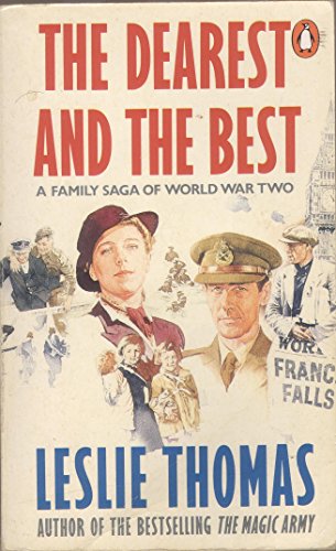 Stock image for The Dearest And the Best: A Novel of 1940 for sale by AwesomeBooks