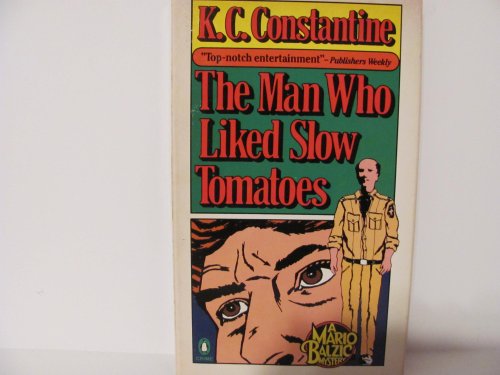 9780140066210: The Man Who Liked Slow Tomatoes
