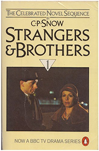 Strangers and Brothers Omnibus: v. 1 - 'Time of Hope', 'George Passant', "the Conscience of the Rich', and 'the Light and the Dark' (9780140066432) by C.P. Snow