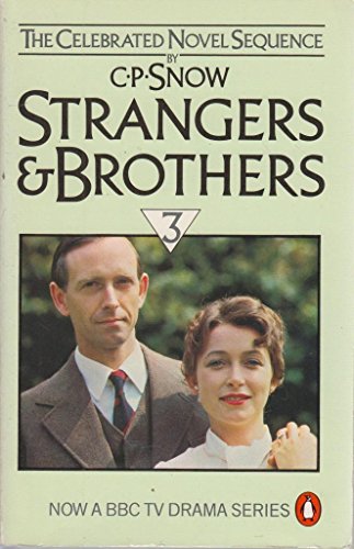 9780140066456: Strangers And Brothers Volume 3: Corridors of Power, 1955-59;the Sleep of Reason, 1963-64;Last Things, 1964-68: v. 3