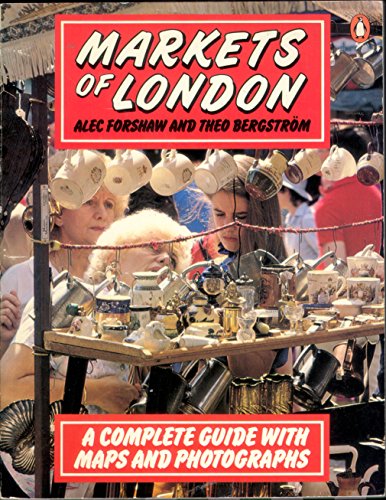 9780140066531: The Markets of London