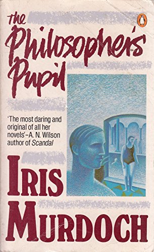 The Philosopher's Pupil (9780140066951) by Murdoch, Iris