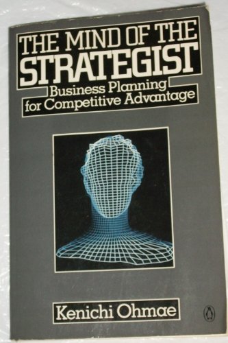 Stock image for The Mind of the Strategist for sale by Reliant Bookstore