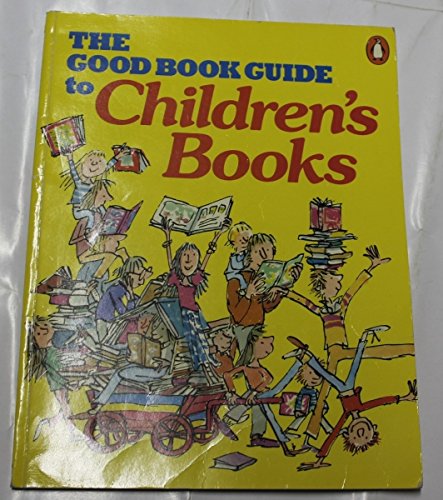 Beispielbild fr The Good Book Guide to Children's Books zum Verkauf von medimops