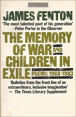 Beispielbild fr The memory of war ; and, Children in exile: Poems, 1968-1983 (King Penguin) zum Verkauf von HPB-Diamond