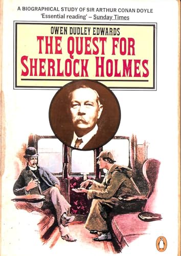 9780140068436: The Quest For Sherlock Holmes: A Biographical Study of Sir Arthur Conan Doyle