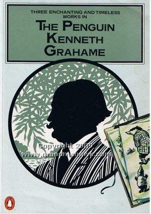 The Penguin Kenneth Grahame (9780140068566) by Grahame, Kenneth