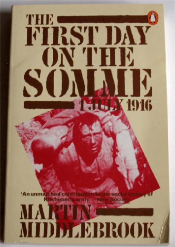 9780140068832: The First Day on the Somme: 1 July 1916