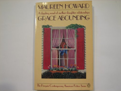 Beispielbild fr Grace Abounding (The Penguin Contemporary American Fiction Series) zum Verkauf von Wonder Book