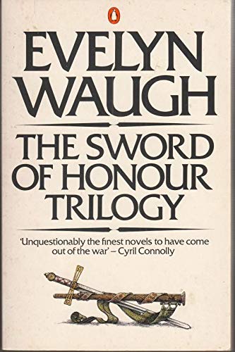 Imagen de archivo de The Sword of Honour Trilogy: Men at Arms; Officers And Gentlemen; Unconditional Surrender a la venta por WorldofBooks