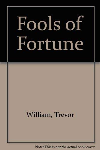 Stock image for Fools of Fortune for sale by Wonder Book