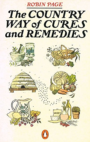 9780140070293: The Country Way of Cures And Remedies