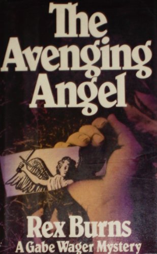 9780140071047: The Avenging Angel (Gabe Wager Mystery)