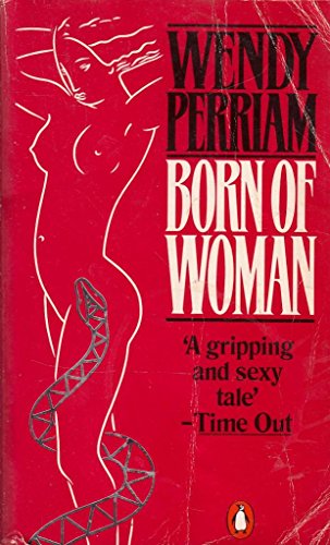 Stock image for Born of Woman for sale by WorldofBooks