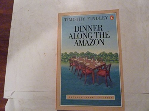 Beispielbild fr Dinner Along The Amazon (Penguin Short Fiction) zum Verkauf von Wonder Book