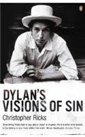 Beispielbild fr Dylan's Visions of Sin: Dylan - a critical appreciation zum Verkauf von WorldofBooks