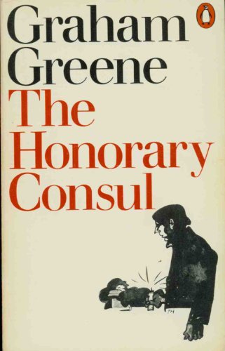 9780140073379: The Honorary Consul