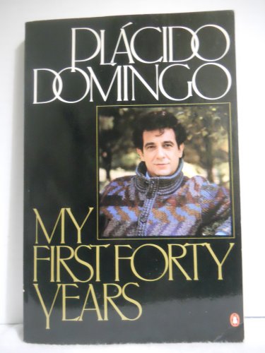 My First Forty Years (9780140073676) by Domingo, Placido
