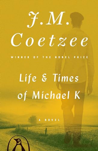Imagen de archivo de Life and Times of Michael K: A Novel a la venta por Dream Books Co.
