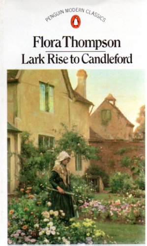 9780140074543: Lark Rise to Candleford: A Trilogy