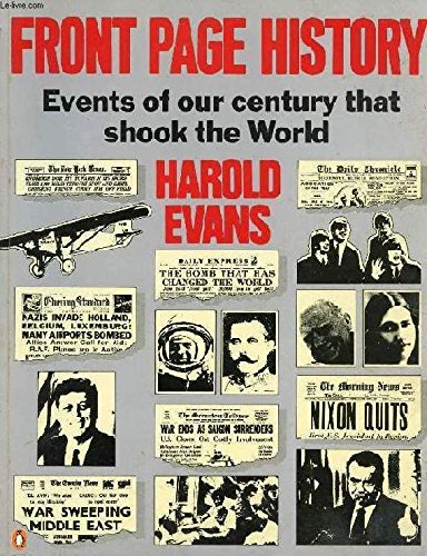 Stock image for Front Page History: Events of our Century That Shook the World for sale by AwesomeBooks